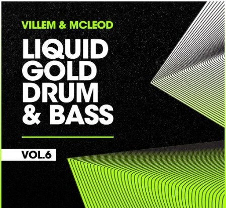 Villem & McLeod Samples & Sounds Liquid Gold Drum & Bass VOL 6 WAV